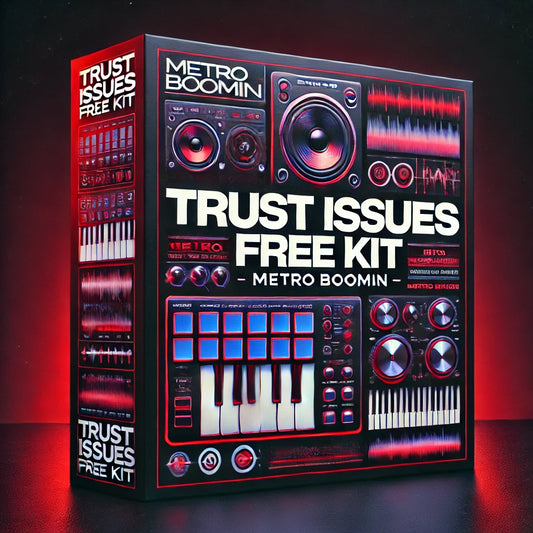 Trust Issues 1 | Metro Boomin Starter Kit (FREE)