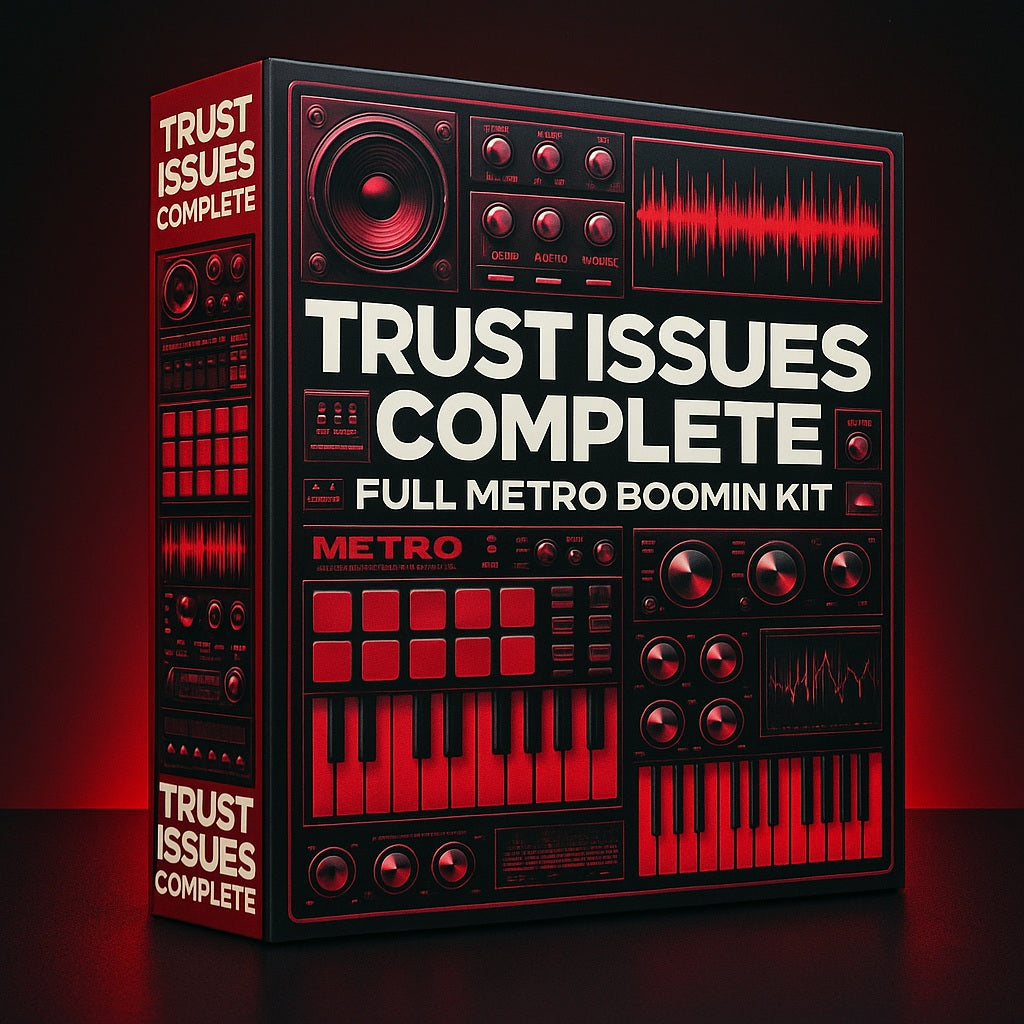 Trust Issues Complete | Metro Boomin Kit